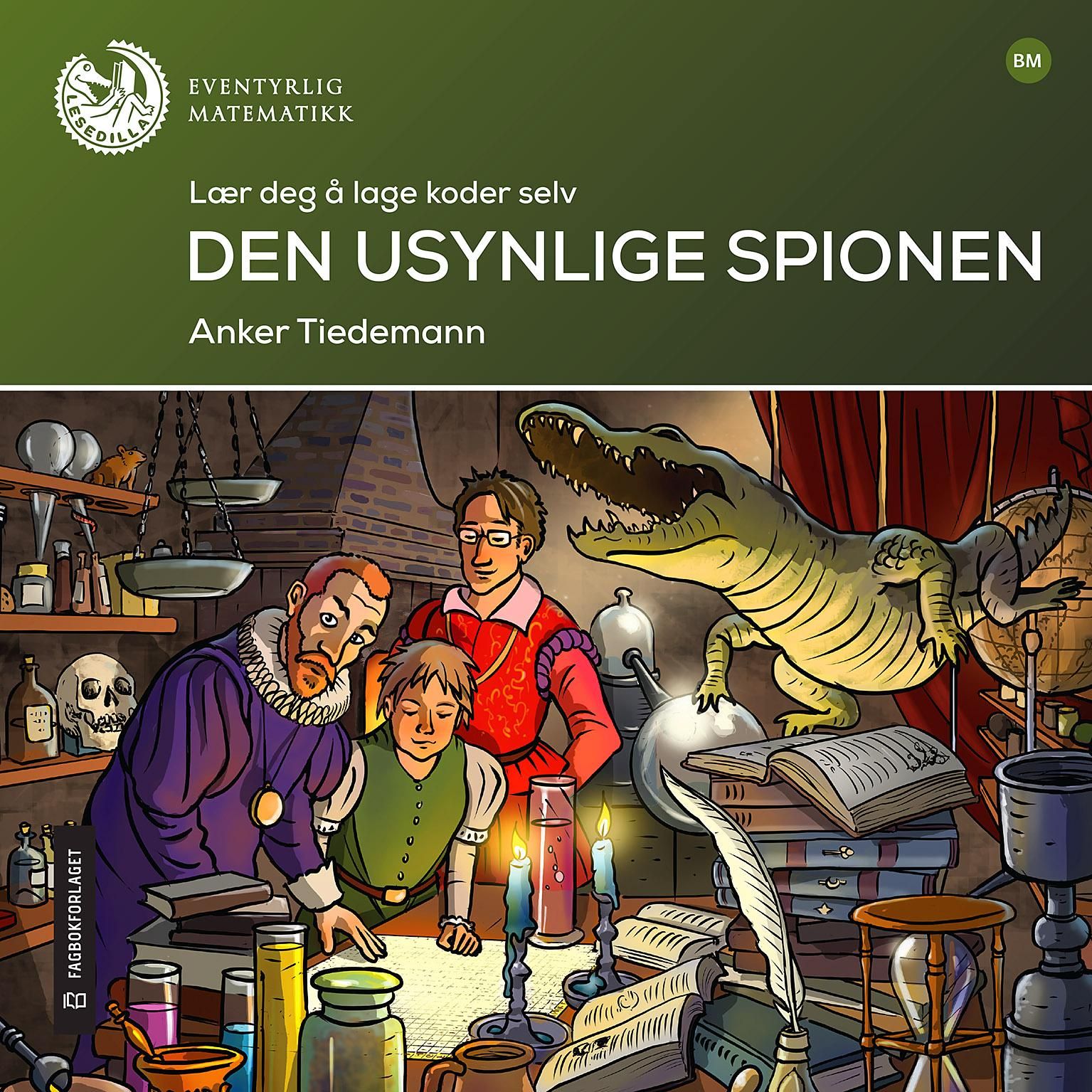 Den usynlige spionen - lær å lage koder selv : lesenivå: 6