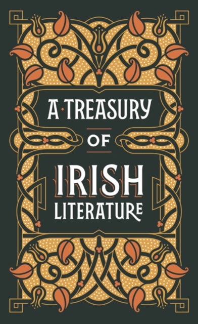 A Treasury of Irish Literature - Barnes & Noble Omnibus Leatherbound Classics