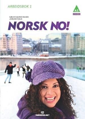 Norsk no! - abeidsbok 1 : norsk og samfunnskunnskap for voksne innvandrarar: A1