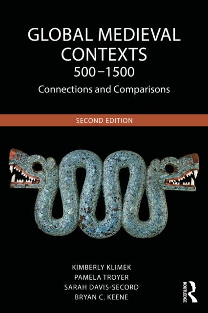 Global Medieval Contexts 500 – 1500 - Connections and Comparisons