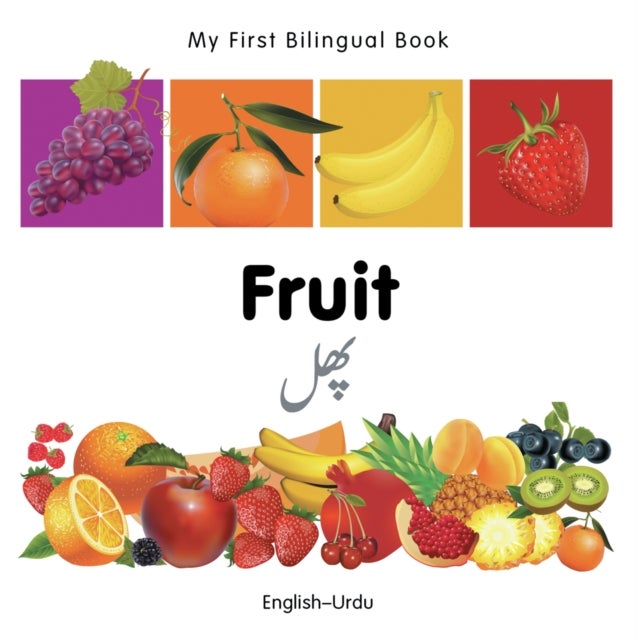 My First Bilingual Book -  Fruit (English-Urdu)