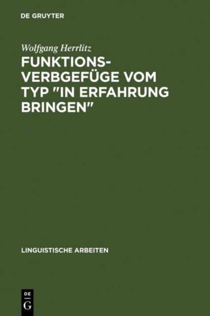 Funktionsverbgefuge vom Typ 'in Erfahrung bringen'