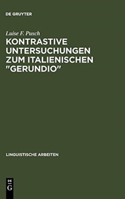 Kontrastive Untersuchungen zum italienischen "gerundio" - Instrumental- Und Modalsatze Und Das Problem Der Individuierung Von Ereignissen