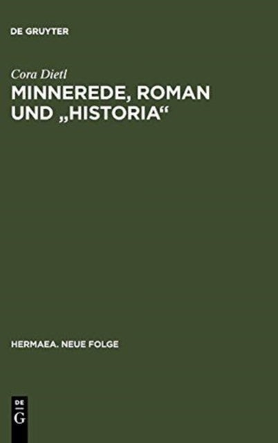 Minnerede, Roman und "historia"