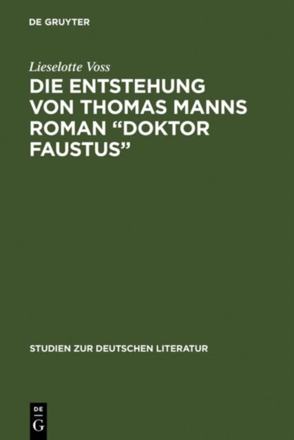 Entstehung von Thomas Manns Roman "Doktor Faustus"
