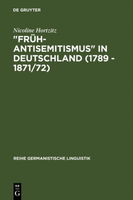 'Fruh-Antisemitismus' in Deutschland (1789 - 1871/72)