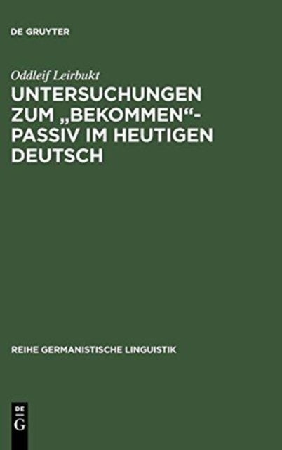 Untersuchungen zum "bekommen"-Passiv im heutigen Deutsch