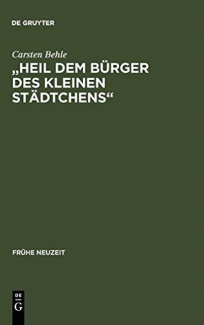 "Heil dem Bürger des kleinen Städtchens"
