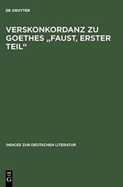 Verskonkordanz Zu Goethes Faust, Erster Teil