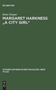 Margaret Harkness 'A City Girl'