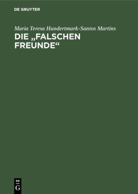 Die "falschen Freunde" - Portugiesisch-Deutsch, Deutsch-Portugiesisch