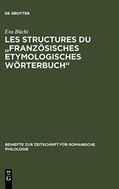Les Structures du 'Franzosisches Etymologisches Worterbuch'
