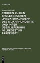 Studien zu den spoletinischen "Privaturkunden" des 8. Jahrhunderts und ihrer Überlieferung im "Regestum Farfense"