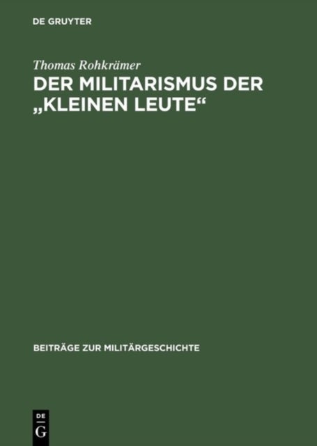Der Militarismus der 'kleinen Leute'