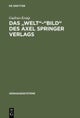 "Welt"-"Bild" des Axel Springer Verlags
