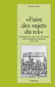 "Faire Des Sujets Du Roi"