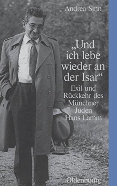 "Und ich lebe wieder an der Isar"