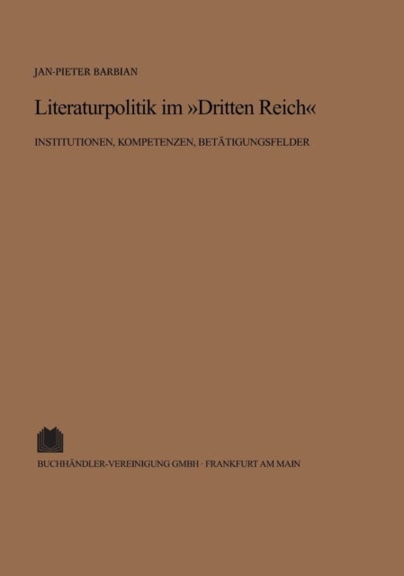 Literaturpolitik im "Dritten Reich"