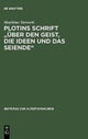 Plotins Schrift Uber Den Geist, Die Ideen Und Das Seiende