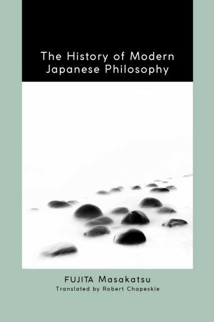 The History of Modern Japanese Philosophy