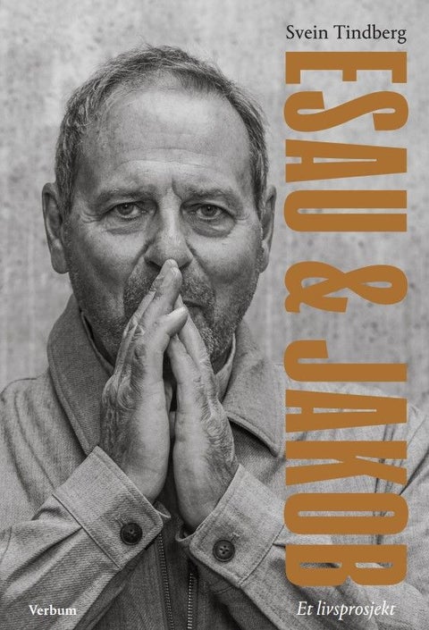 Esau og Jakob - et livsprosjekt