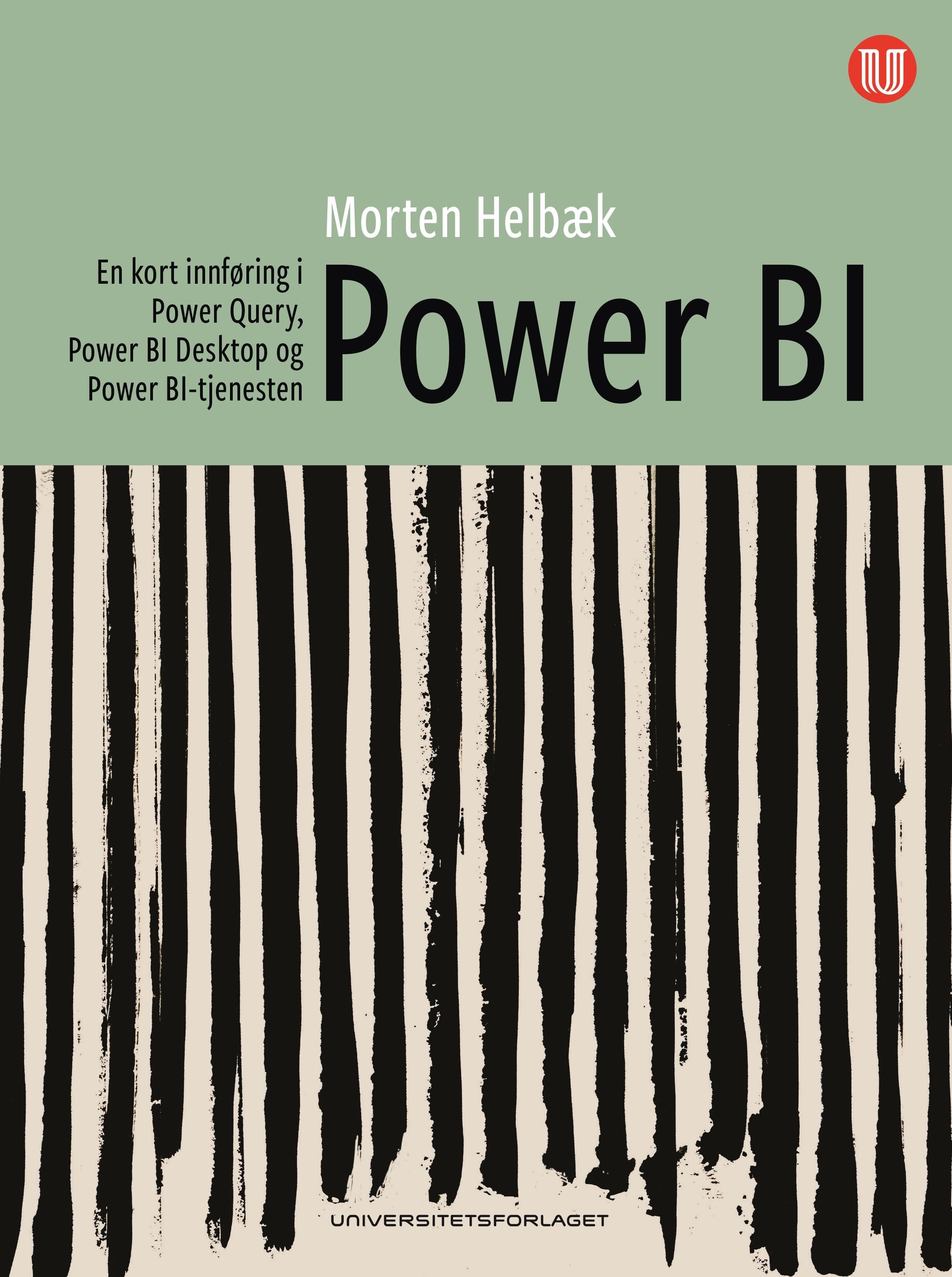 Power BI - en kort innføring i Power Query, Power BI Desktop og Power BI-tjenesten