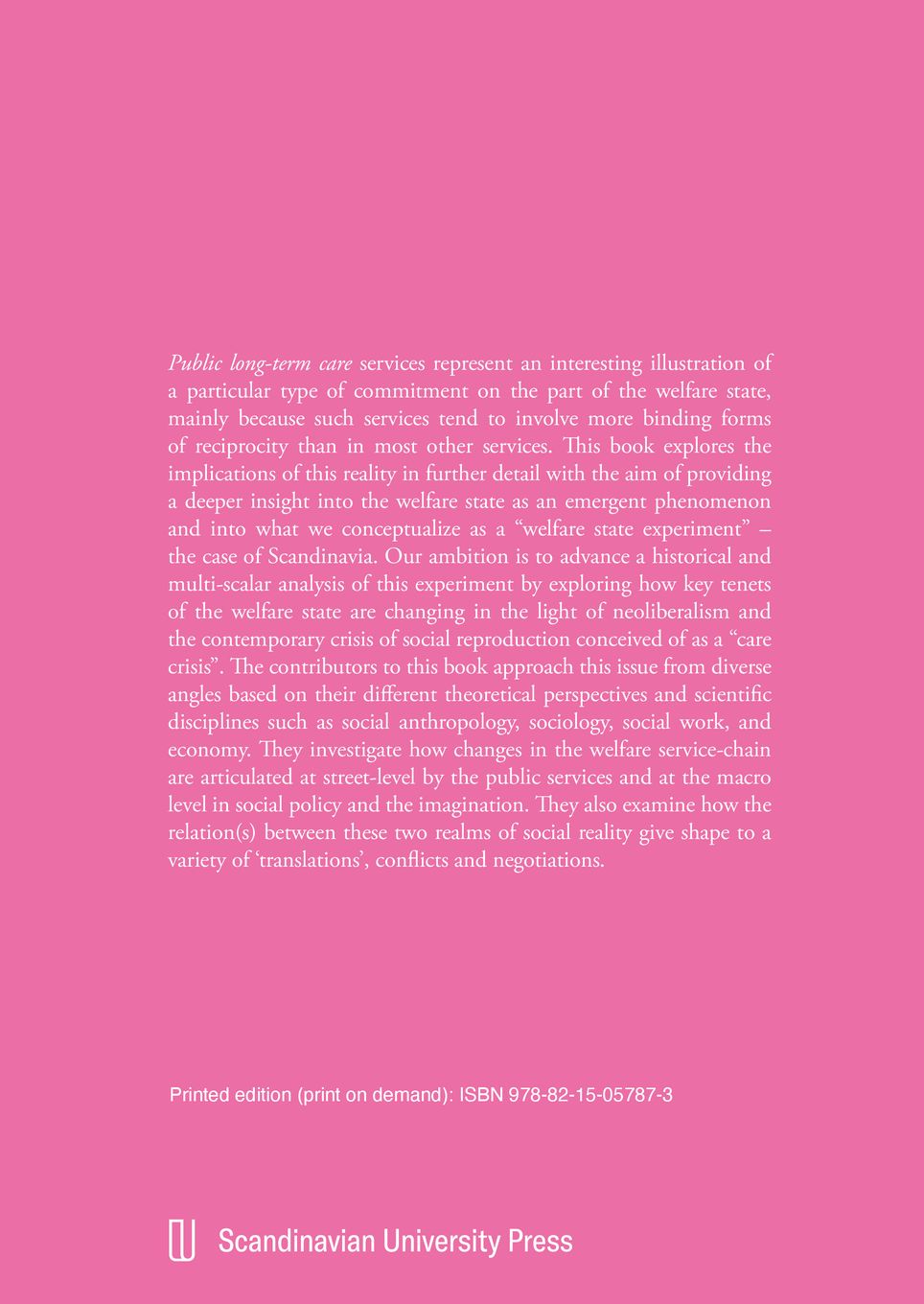 The political economy of care