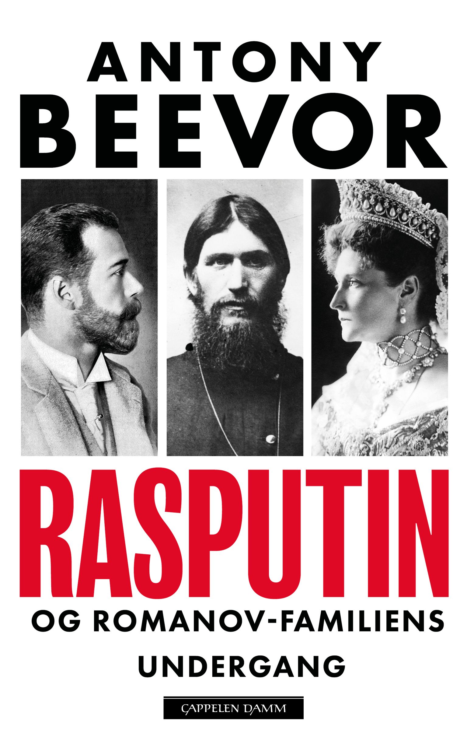 Rasputin - og Romanov-familiens undergang