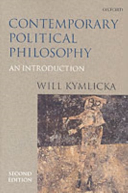 Contemporary Political Philosophy - An Introduction