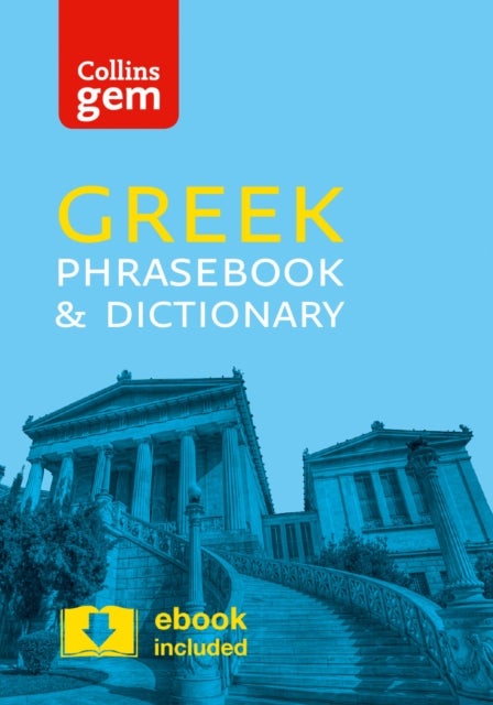 Collins Greek Phrasebook and Dictionary Gem Edition - Essential Phrases and Words in a Mini, Travel-Sized Format
