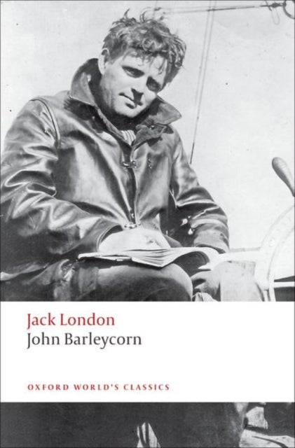 John Barleycorn - `Alcoholic Memoirs'