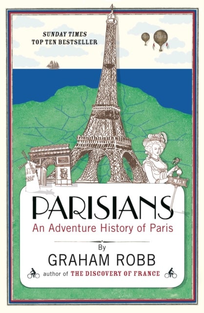 Parisians - An Adventure History of Paris