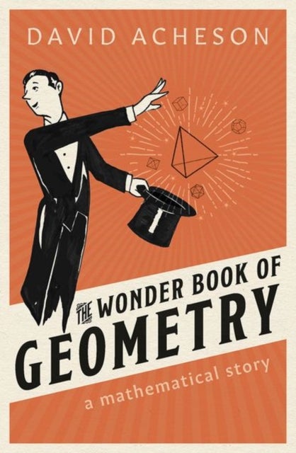 The Wonder Book of Geometry - A Mathematical Story