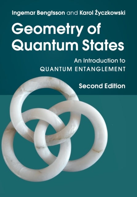 Geometry of Quantum States - An Introduction to Quantum Entanglement