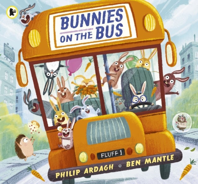 Bunnies on the Bus - HOLD ONTO YOUR TAILS! A rhyming picture book adventure for children aged 3-5, perfect for sharing