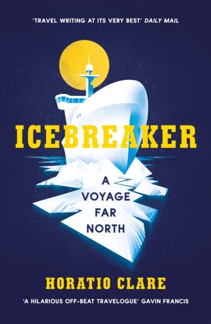 Icebreaker - A Voyage Far North