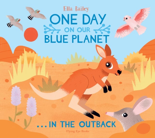 One Day on Our Blue Planet ¿In the Outback