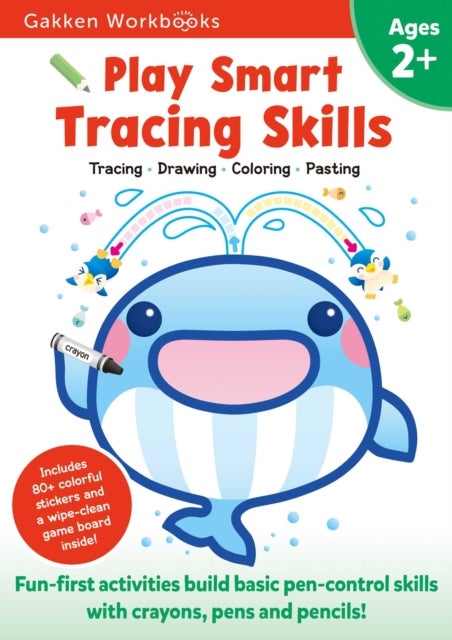 Play Smart Tracing Skills Age 2+ - Preschool Activity Workbook with Stickers for Toddlers Ages 2, 3, 4: Learn Basic Pen-control Skills with Crayons, Pens and Pencils (Full Color Pages)