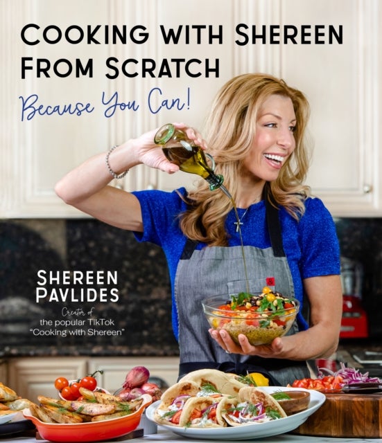 Cooking with Shereen from Scratch - Because You Can!