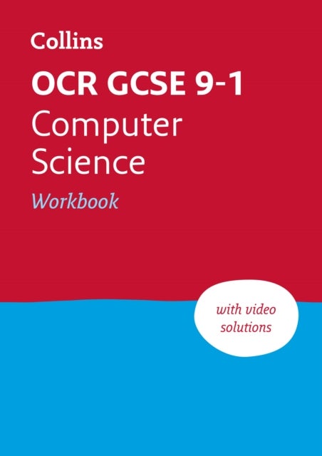 OCR GCSE 9-1 Computer Science Workbook - Ideal for the 2026 and 2027 Exams