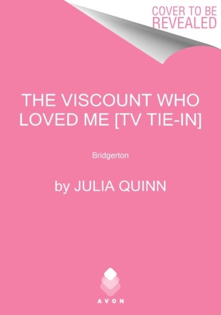 Viscount Who Loved Me [TV Tie-in] - Bridgerton