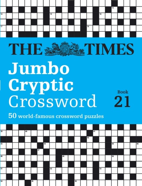 The Times Jumbo Cryptic Crossword Book 21 - The World’s Most Challenging Cryptic Crossword
