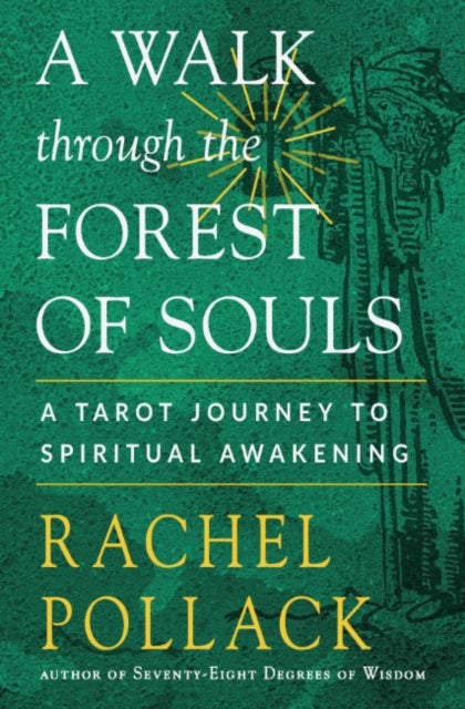 A Walk through the Forest of Souls - A Tarot Journey to Spiritual Awakening