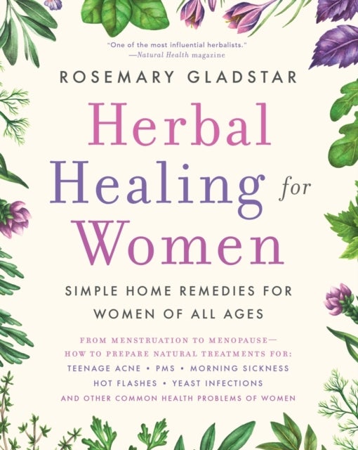 Herbal Healing for Women - Simple Home Remedies for Women of All Ages