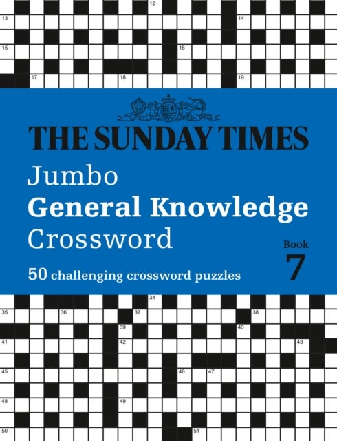 The Sunday Times Jumbo General Knowledge Crossword Book 7 - 50 General Knowledge Crosswords