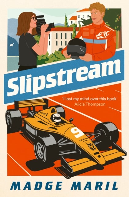 Slipstream - for fans of Drive to Survive, you'll race through this exhilarating F1 steamy romance
