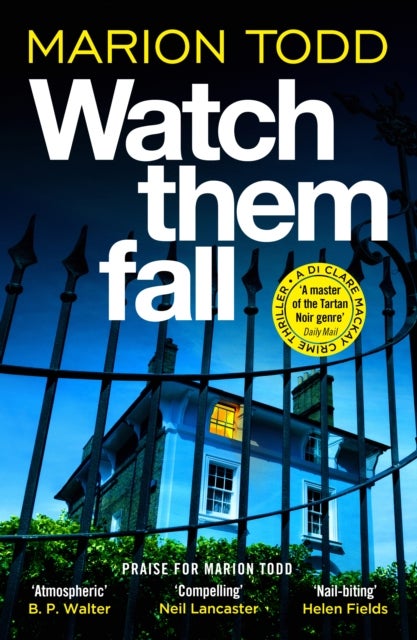 Watch Them Fall - A must-read Scottish police procedural from one of tartan noir's greatest