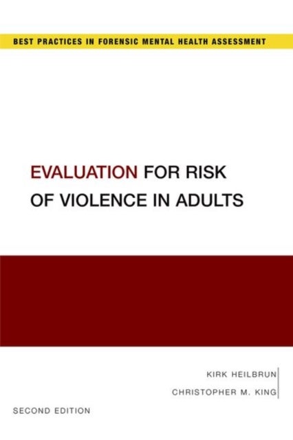Evaluation for Risk of Violence in Adults