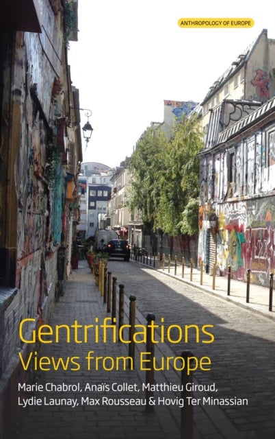 Gentrifications - Views from Europe