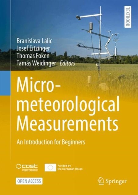 Micrometeorological Measurements - An Introduction for Beginners